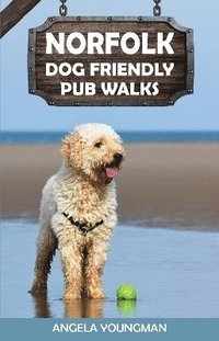 bokomslag Norfolk Dog Friendly Pub Walks