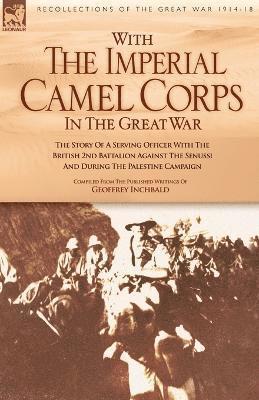 With the Imperial Camel Corps in the Great War 1