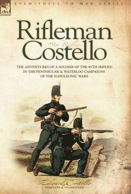 E Costello, E. Costello, e costello - Rifleman Costello, Inbunden