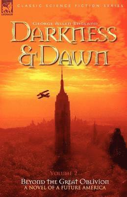 Darkness & Dawn Volume 2 - Beyond the Great Oblivion 1