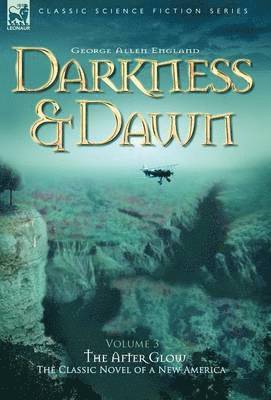 Darkness & Dawn Volume 3 - The After Glow 1