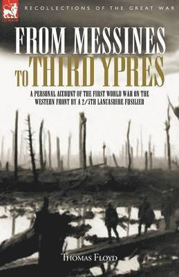Thomas Floyd - From Messines to Third Ypres, Häftad