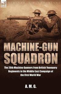 bokomslag Machine-Gun Squadron