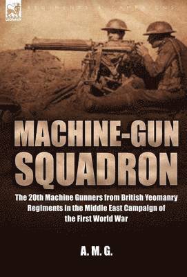 bokomslag Machine-Gun Squadron