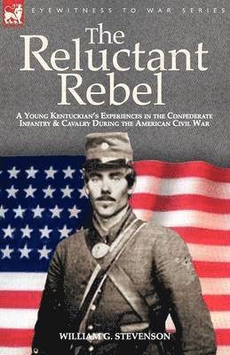 William G Stevenson - Reluctant Rebel, Häftad