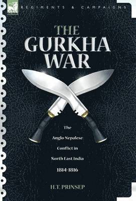 The Gurkha War 1