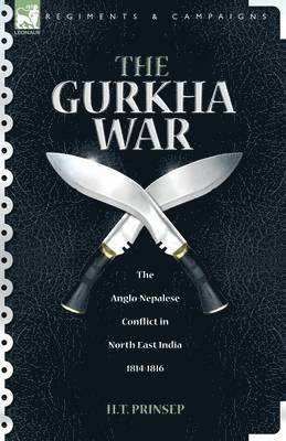 The Gurkha War 1
