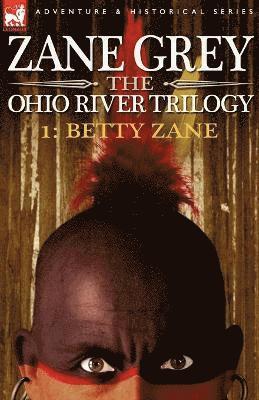 The Ohio River Trilogy 1 1