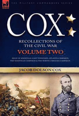 Jacob Dolson Cox, Dolson Cox, Jacob - Cox, Inbunden