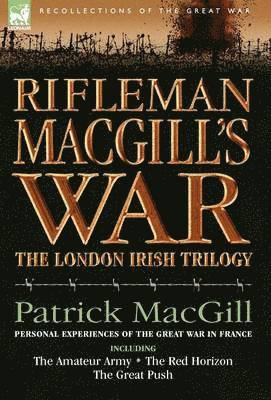 Rifleman Macgill's War 1