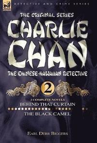 bokomslag Charlie Chan Volume 2-Behind that Curtain & The Black Camel