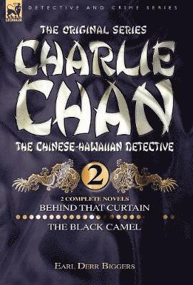 bokomslag Charlie Chan Volume 2-Behind that Curtain & The Black Camel