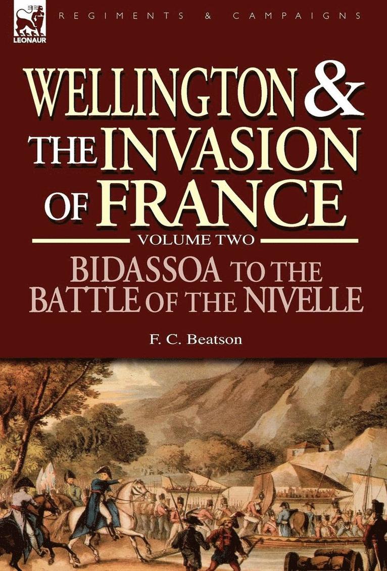 Wellington and the Invasion of France 1
