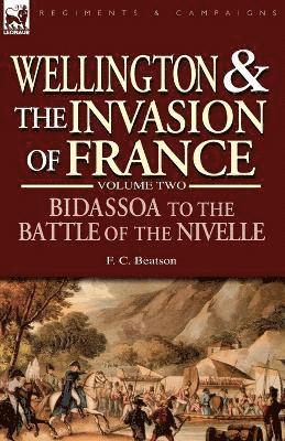 F C Beatson, F. C. Beatson - Wellington and the Invasion of France, Häftad