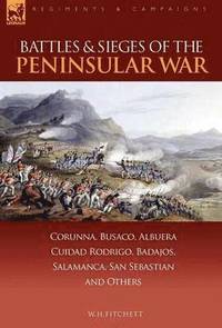 bokomslag Battles & Sieges of the Peninsular War