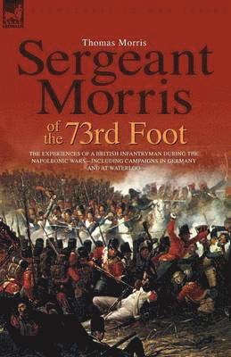 Sergeant Morris of the 73rd Foot 1