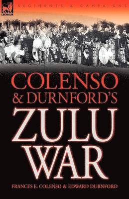 Colenso & Durnford's Zulu War 1