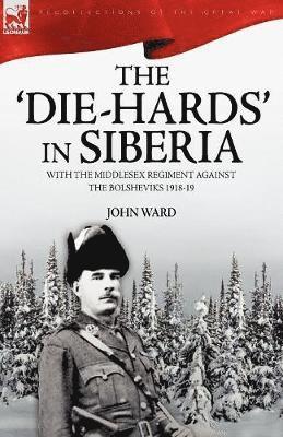 The 'Die-Hards' in Siberia 1