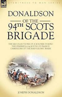 bokomslag Donaldson of the 94th-Scots Brigade