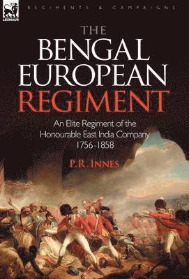 bokomslag Bengal European Regiment