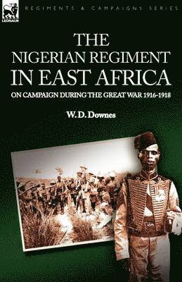 bokomslag Nigerian Regiment in East Africa