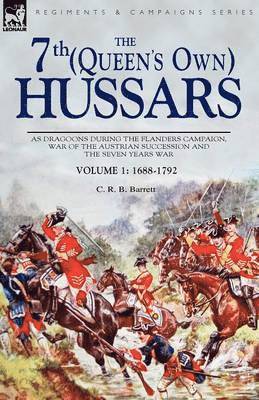 C R B Barrett - 7th (Queen's Own) Hussars, Häftad