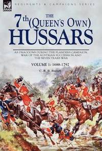 bokomslag The 7th (Queen's Own) Hussars