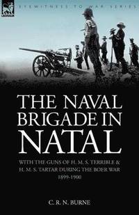 bokomslag The Naval Brigade in Natal