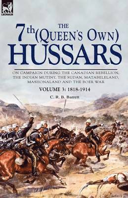 C R B Barrett, C. R. B. Barrett - 7th (Queen's Own) Hussars, Häftad
