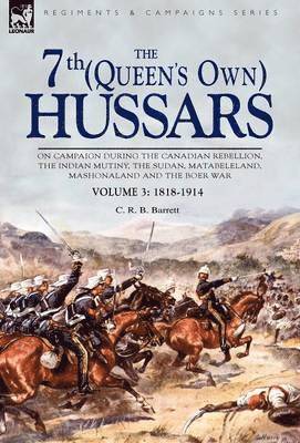 C. R. B. Barrett - 7th Queens Own Hussars, Häftad