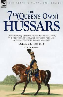 C R B Barrett - 7th (Queen's Own) Hussars, Häftad