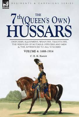 C R B Barrett - 7th (Queen's Own) Hussars, Inbunden