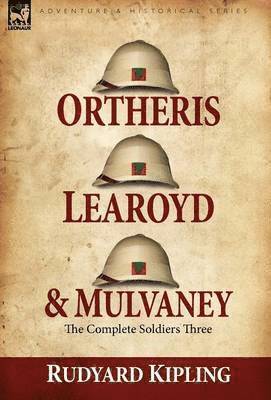 Ortheris, Learoyd & Mulvaney