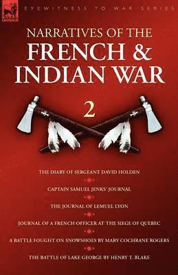 bokomslag Narratives of the French & Indian War