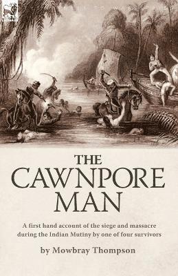 The Cawnpore Man 1