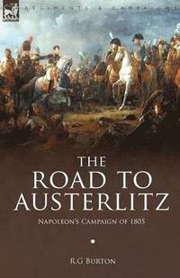 bokomslag The Road to Austerlitz