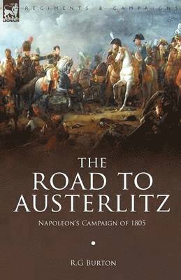 The Road to Austerlitz 1