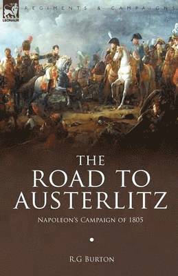 R G Burton, R. G. Burton - Road to Austerlitz, Häftad