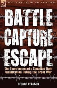 bokomslag Battle, Capture & Escape