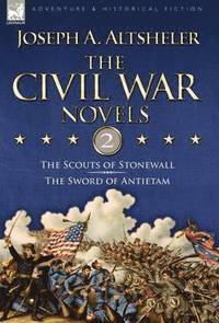 bokomslag The Civil War Novels