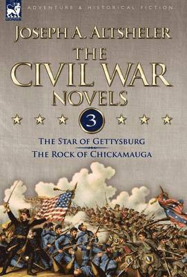 Joseph a Altsheler, Joseph A. Altsheler, Joseph A Altsheler - Civil War Novels, Inbunden