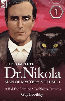 bokomslag The Complete Dr Nikola-Man of Mystery