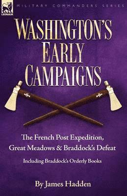 Washington's Early Campaigns 1