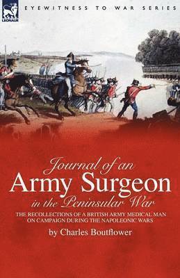 bokomslag Journal of an Army Surgeon in the Peninsular War