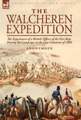 Anonymous, Anonymous, - Walcheren Expedition, Inbunden