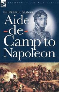 bokomslag Aide-de-Camp to Napoleon