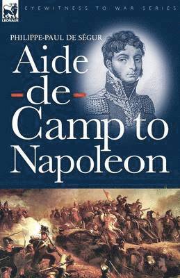 Aide-de-Camp to Napoleon 1