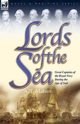 A T Mahan - Lords of the Sea, Häftad
