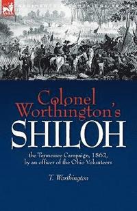 bokomslag Colonel Worthington's Shiloh