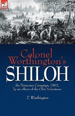 Colonel Worthington's Shiloh 1